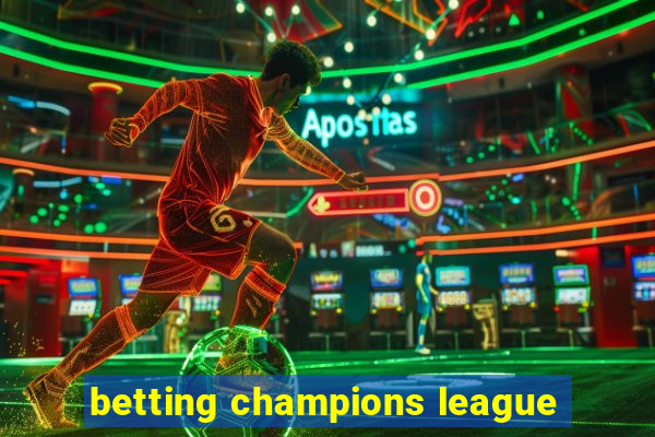 betting champions league