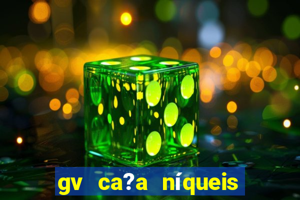 gv ca?a níqueis jili online