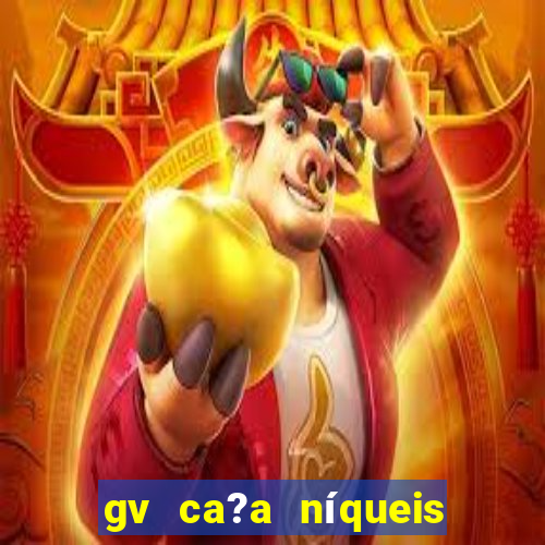 gv ca?a níqueis jili online