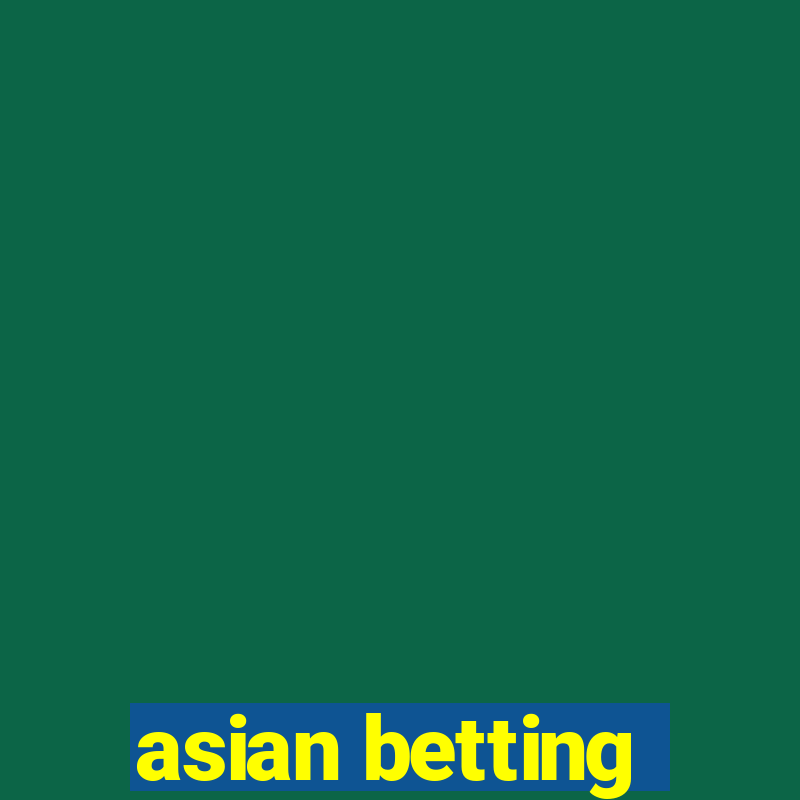 asian betting