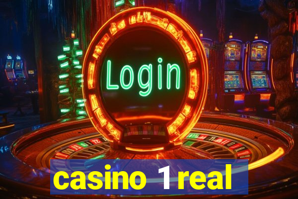 casino 1 real