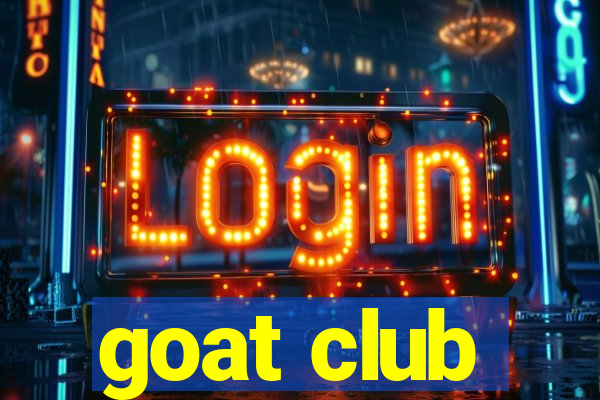 goat club