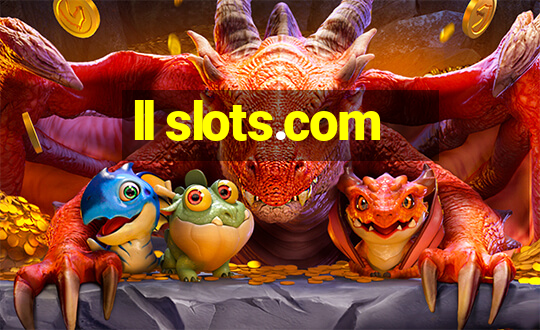 ll slots.com