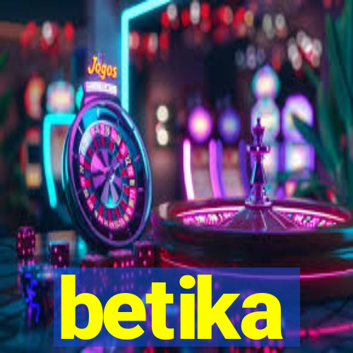 betika