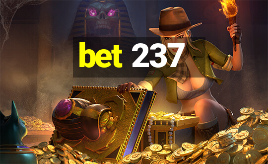 bet 237