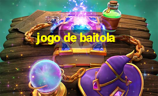 jogo de baitola