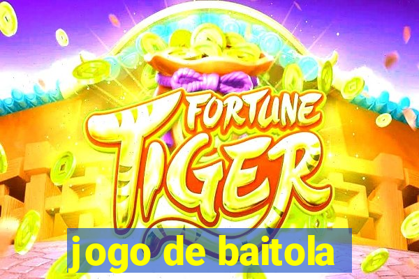 jogo de baitola