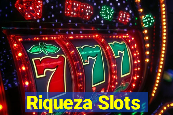 Riqueza Slots