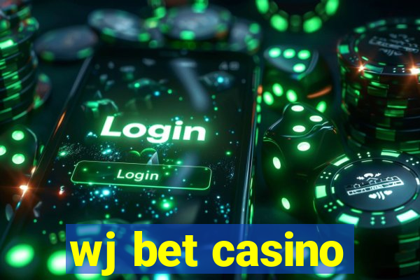 wj bet casino