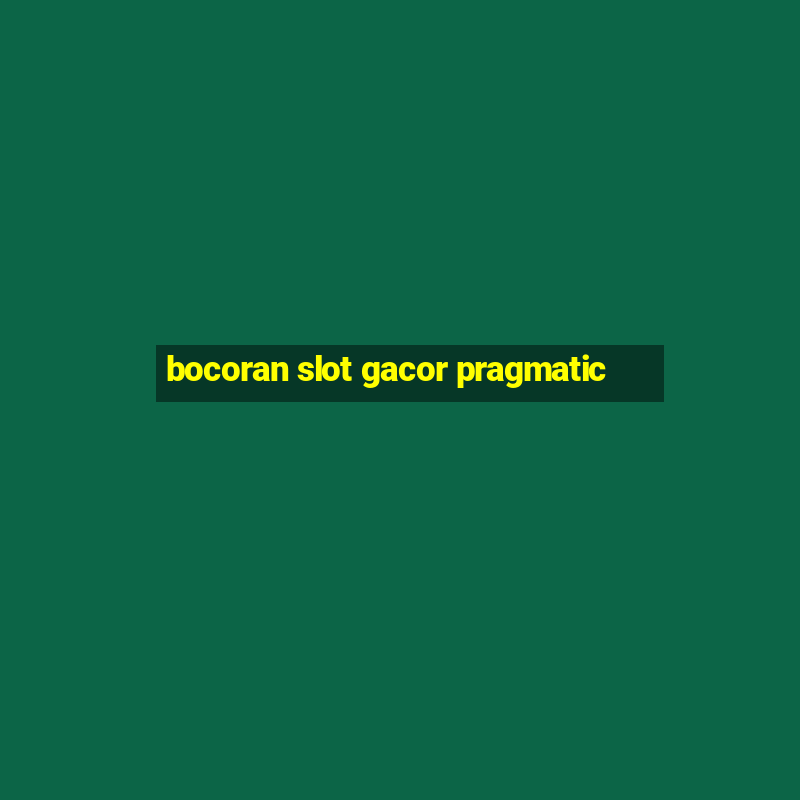 bocoran slot gacor pragmatic