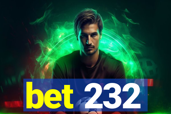 bet 232