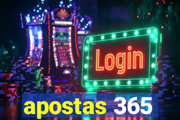 apostas 365