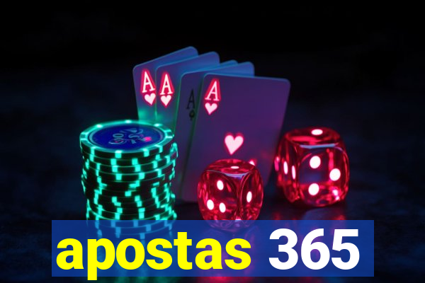 apostas 365