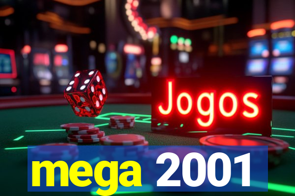 mega 2001