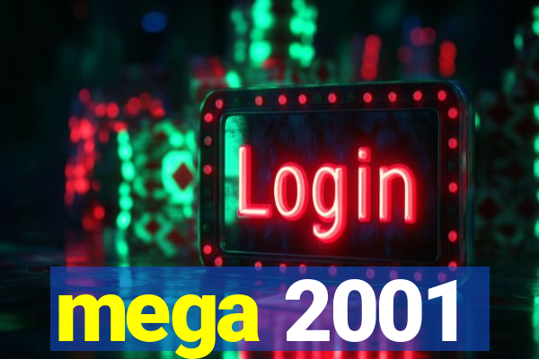 mega 2001