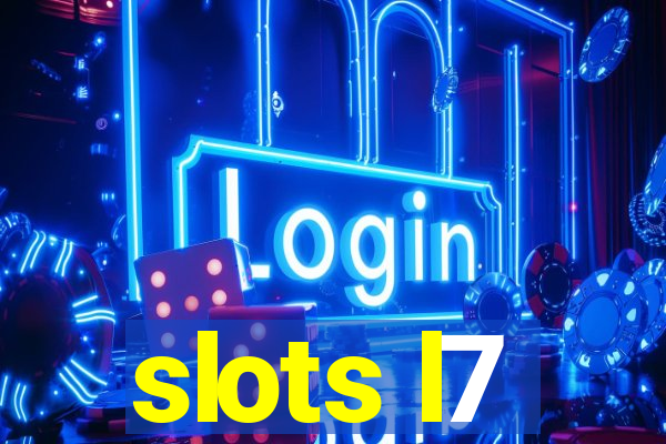 slots l7