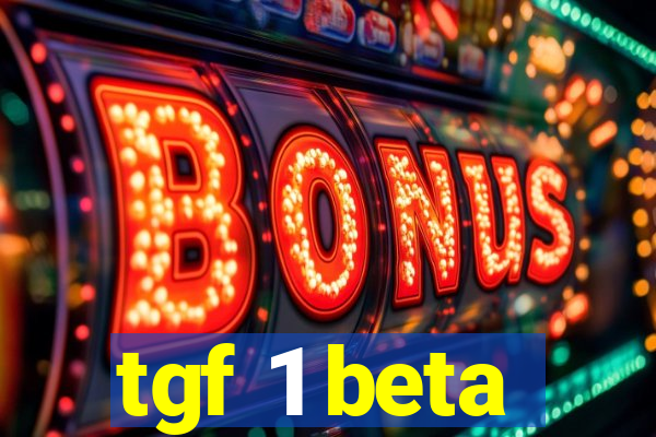 tgf 1 beta