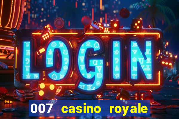 007 casino royale legenda pt