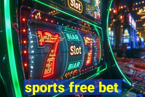 sports free bet