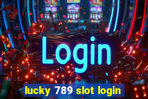 lucky 789 slot login