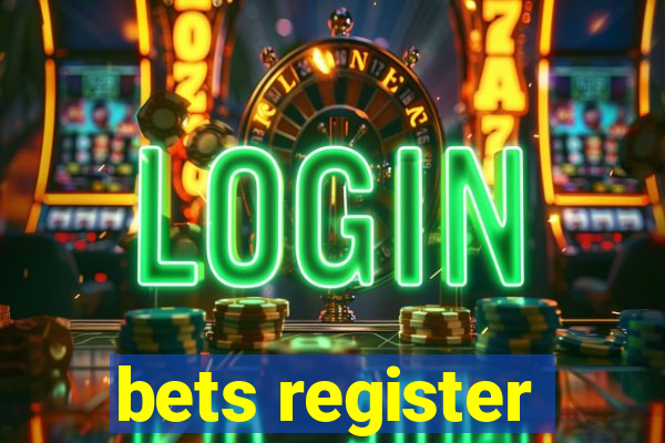 bets register