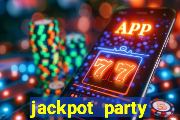 jackpot party casino games