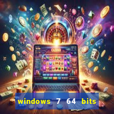 windows 7 64 bits iso download