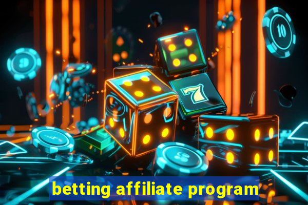 betting affiliate program