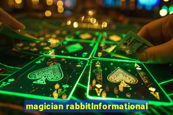 magician rabbitInformational