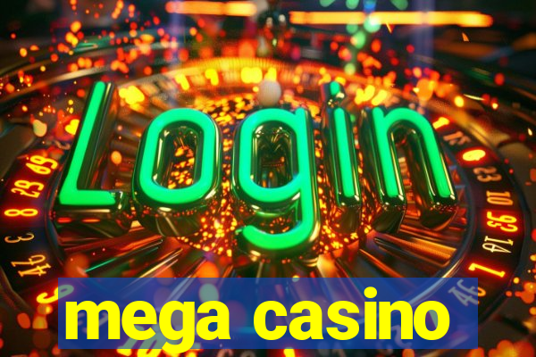 mega casino