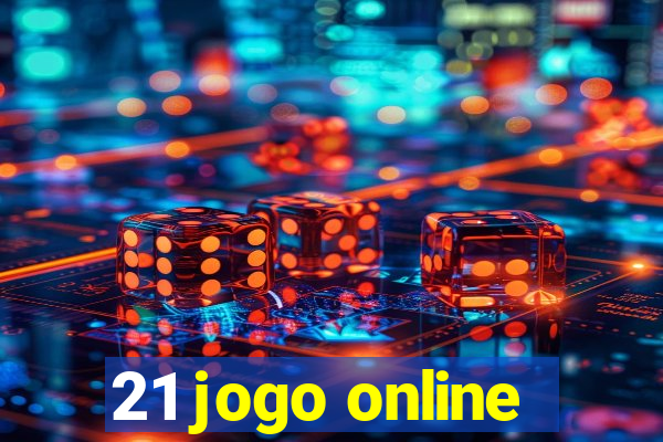 21 jogo online