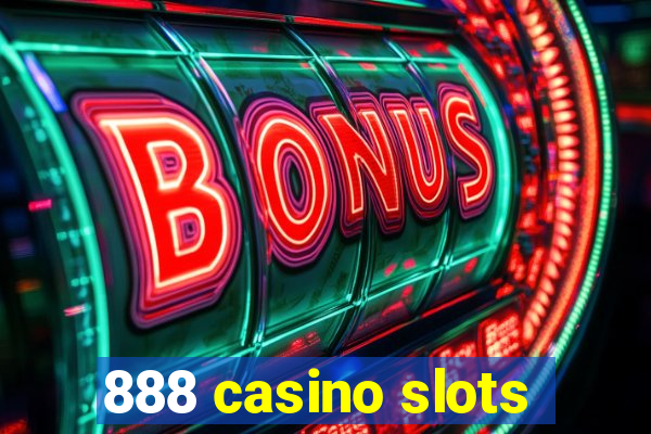 888 casino slots