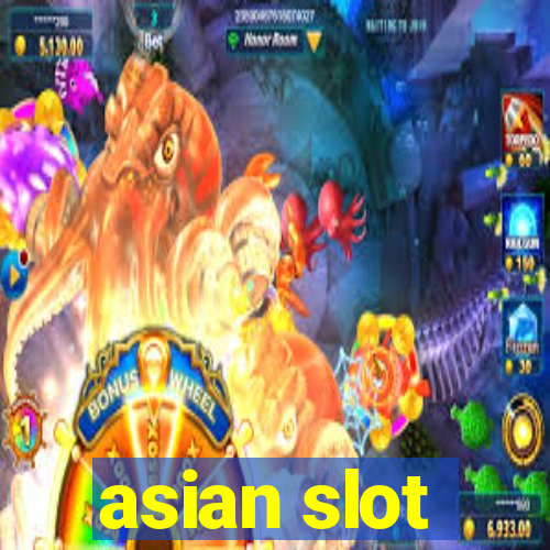 asian slot