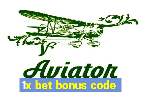 1x bet bonus code