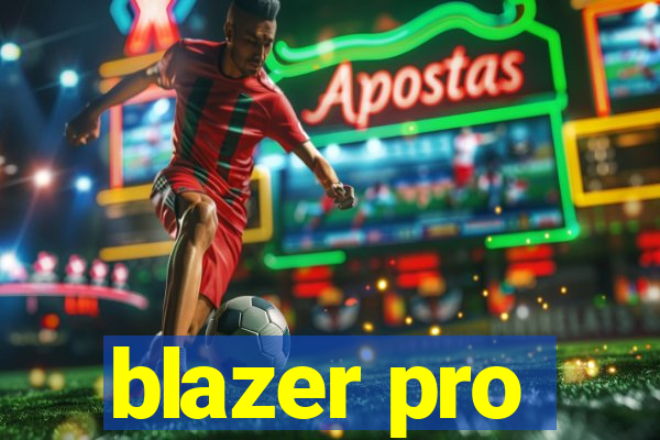 blazer pro