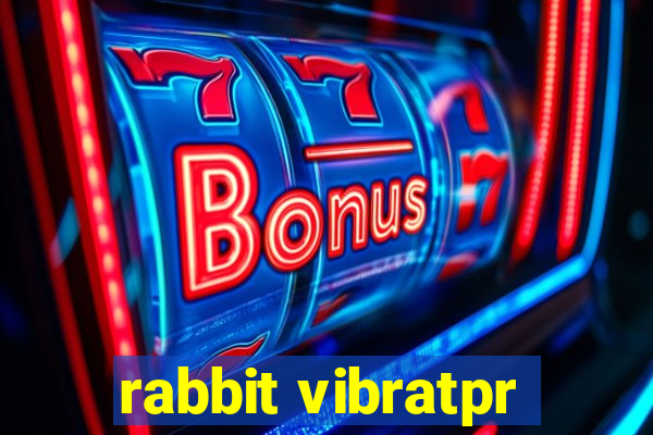 rabbit vibratpr