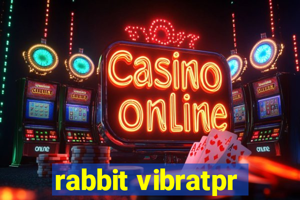 rabbit vibratpr