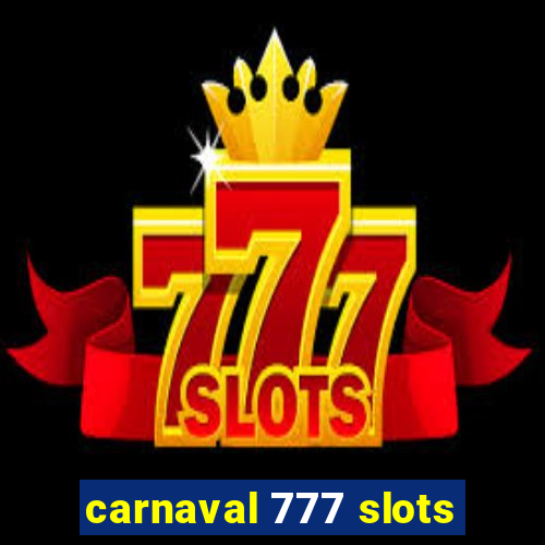 carnaval 777 slots