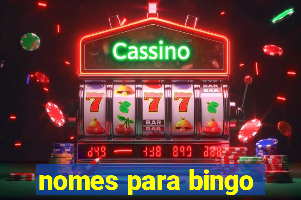 nomes para bingo