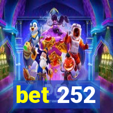 bet 252