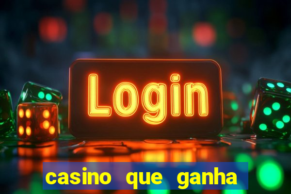 casino que ganha no cadastro