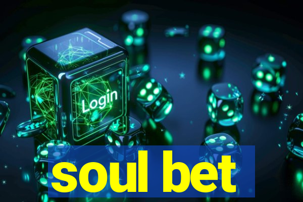 soul bet