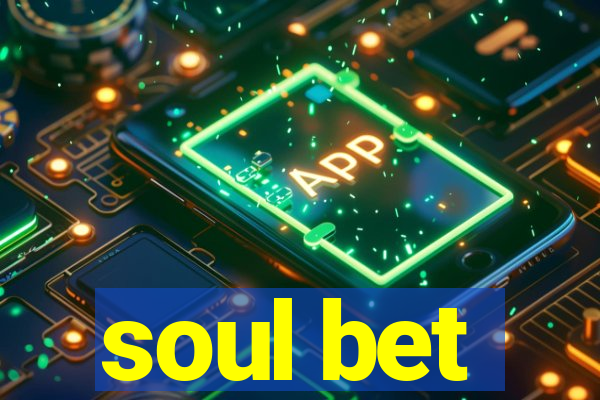 soul bet