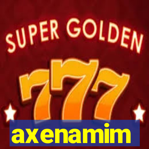 axenamim