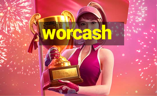 worcash