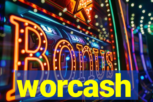 worcash