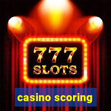 casino scoring