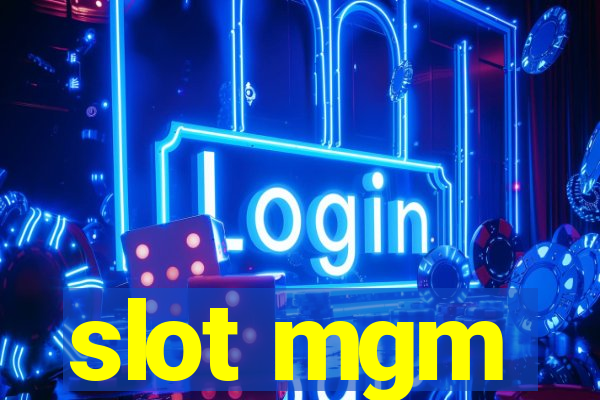 slot mgm