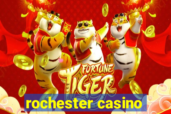 rochester casino