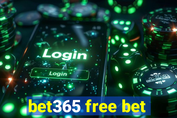 bet365 free bet